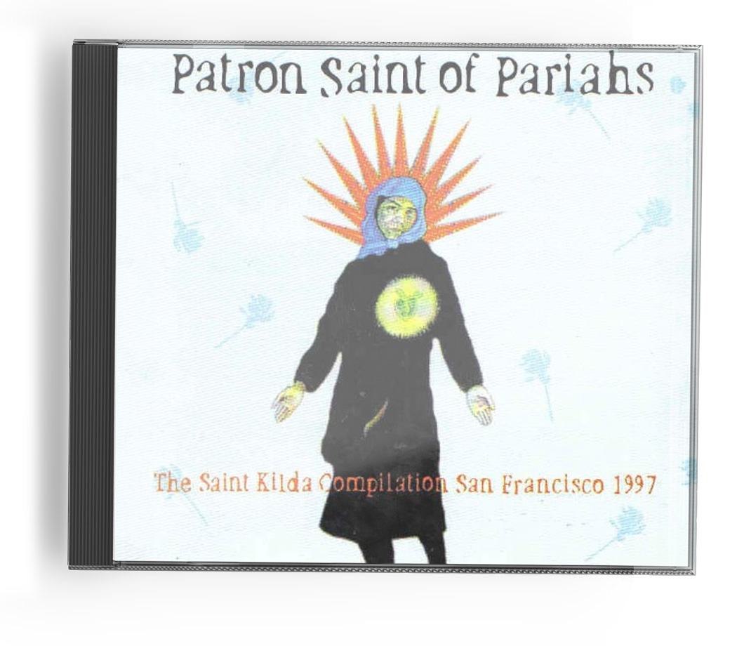 Patron Saint of Pariahs - Compilation